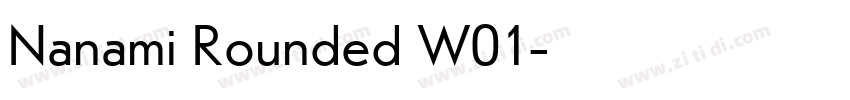 Nanami Rounded W01字体转换
